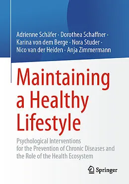 E-Book (pdf) Maintaining a Healthy Lifestyle von Adrienne Schäfer, Dorothea Schaffner, Karina von dem Berge