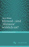 E-Book (pdf) Hirntod  sind Hirntote wirklich tot? von Héctor Wittwer