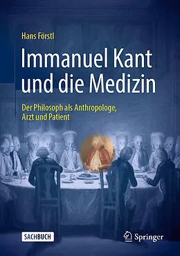 E-Book (pdf) Immanuel Kant und die Medizin von Hans Förstl