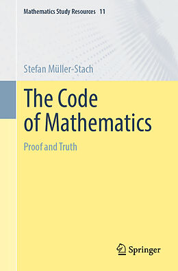 Couverture cartonnée The Code of Mathematics de Stefan Müller-Stach