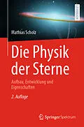 E-Book (pdf) Die Physik der Sterne von Mathias Scholz