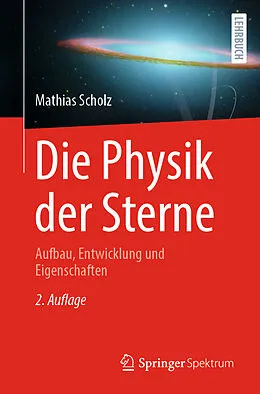 E-Book (pdf) Die Physik der Sterne von Mathias Scholz