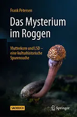Fester Einband Das Mysterium im Roggen von Frank Petersen