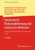 E-Book (pdf) Stochastische Risikomodellierung und statistische Methoden von Torsten Becker, Richard Herrmann, Christian Heumann