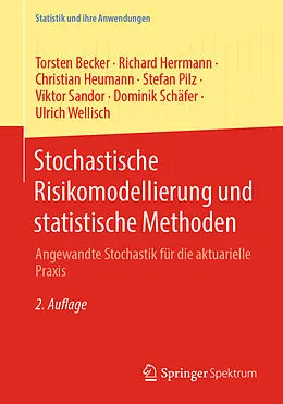 E-Book (pdf) Stochastische Risikomodellierung und statistische Methoden von Torsten Becker, Richard Herrmann, Christian Heumann