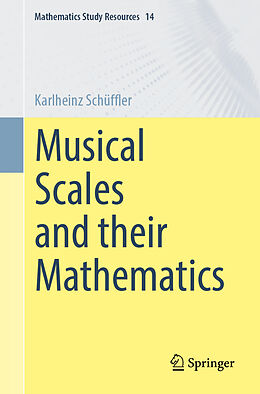 Couverture cartonnée Musical Scales and their Mathematics de Karlheinz Schüffler