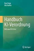 E-Book (pdf) Handbuch KI-Verordnung von Paul Voigt, Nils Hullen