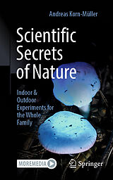 Couverture cartonnée Scientific Secrets of Nature de Andreas Korn-Müller