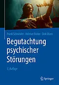 E-Book (pdf) Begutachtung psychischer Störungen von Frank Schneider, Helmut Frister, Dirk Olzen