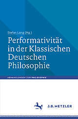 Kartonierter Einband Performativität in der Klassischen Deutschen Philosophie von 