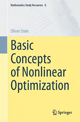 E-Book (pdf) Basic Concepts of Nonlinear Optimization von Oliver Stein