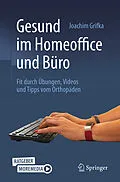 E-Book (pdf) Gesund im Homeoffice und Büro von Joachim Grifka