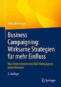 E-Book (pdf) Business Campaigning: Wirksame Strategien für mehr Einfluss von Peter Metzinger