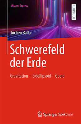 Kartonierter Einband Schwerefeld der Erde von Jochen Balla