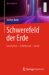 E-Book (pdf) Schwerefeld der Erde von Jochen Balla