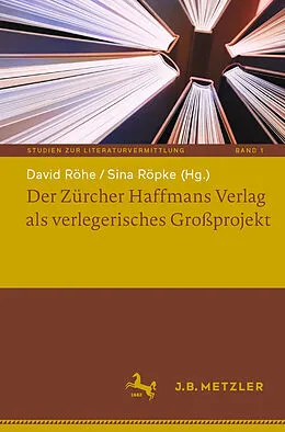 E-Book (pdf) Der Zürcher Haffmans Verlag als verlegerisches Großprojekt von 