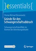 E-Book (pdf) Gründe für den Schwangerschaftsabbruch von Florian Michael Dienerowitz
