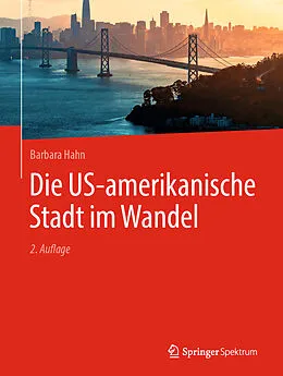 E-Book (pdf) Die US-amerikanische Stadt im Wandel von Barbara Hahn