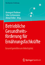 Kartonierter Einband Betriebliche Gesundheitsförderung für Ernährungsfachkräfte von 