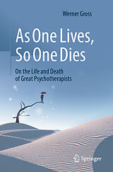 Couverture cartonnée As One Lives, So One Dies de Werner Gross