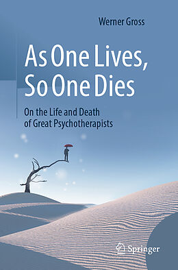 Couverture cartonnée As One Lives, So One Dies de Werner Gross