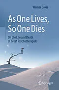 E-Book (pdf) As One Lives, So One Dies von Werner Gross