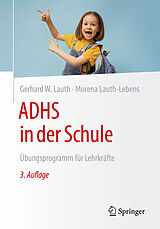 E-Book (pdf) ADHS in der Schule von Gerhard W. Lauth, Morena Lauth-Lebens