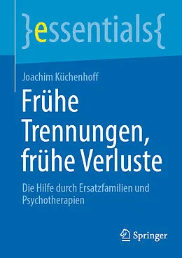E-Book (pdf) Frühe Trennungen, frühe Verluste von Joachim Küchenhoff