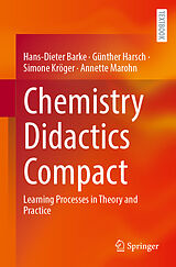 Couverture cartonnée Chemistry Didactics Compact de Hans-Dieter Barke, Günther Harsch, Simone Kröger