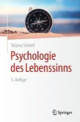 Kartonierter Einband Psychologie des Lebenssinns von Tatjana Schnell