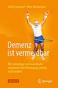 E-Book (pdf) Demenz ist vermeidbar von Ulrich Scheuerl, Peter Rieckmann