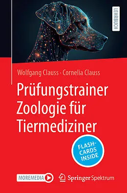 E-Book (pdf) Prüfungstrainer Zoologie für Tiermediziner von Wolfgang Clauss, Cornelia Clauss