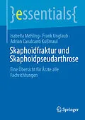 E-Book (pdf) Skaphoidfraktur und Skaphoidpseudarthrose von Isabella Mehling, Frank Unglaub, Adrian Cavalcanti Kußmaul