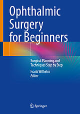 Livre Relié Ophthalmic Surgery for Beginners de 