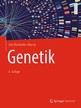 E-Book (pdf) Genetik von Ann Ehrenhofer-Murray