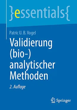 E-Book (pdf) Validierung (bio-)analytischer Methoden von Patric U. B. Vogel