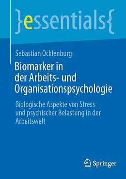 E-Book (pdf) Biomarker in der Arbeits- und Organisationspsychologie von Sebastian Ocklenburg