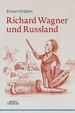 E-Book (pdf) Richard Wagner und Russland von Eckart Kröplin