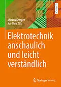 E-Book (pdf) Elektrotechnik anschaulich und leicht verständlich von Markus Kemper, Kai-Uwe Zirk