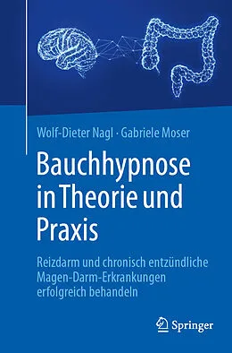 E-Book (pdf) Bauchhypnose in Theorie und Praxis von Wolf-Dieter Nagl, Gabriele Moser
