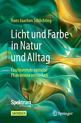 E-Book (pdf) Licht und Farbe in Natur und Alltag von Hans Joachim Schlichting