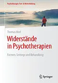 E-Book (pdf) Widerstände in Psychotherapien von Thomas Abel