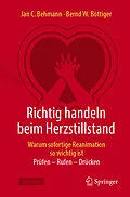 E-Book (pdf) Richtig handeln beim Herzstillstand - Warum sofortige Reanimation so wichtig ist von Jan C. Behmann, Bernd W. Böttiger