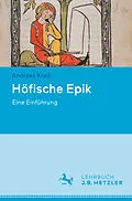 E-Book (pdf) Höfische Epik von Andreas Kraß