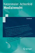 E-Book (pdf) Medizinrecht von Christian Katzenmeier, Claudia Achterfeld