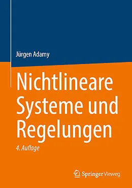 E-Book (pdf) Nichtlineare Systeme und Regelungen von Jürgen Adamy