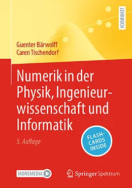 E-Book (pdf) Numerik in der Physik, Ingenieurwissenschaft und Informatik von Günter Bärwolff, Caren Tischendorf