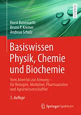 E-Book (pdf) Basiswissen Physik, Chemie und Biochemie von Horst Bannwarth, Bruno P. Kremer, Andreas Schulz