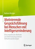 E-Book (pdf) Motivierende Gesprächsführung bei Menschen mit Intelligenzminderung von Barbara Metzger