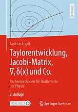 Kartonierter Einband Taylorentwicklung, Jacobi-Matrix, , (x) und Co. von Andreas Engel